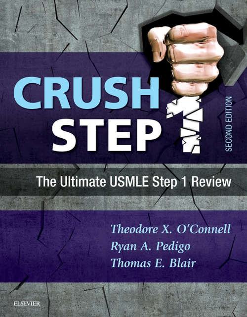 Book cover of Crush Step 1 E-Book: The Ultimate USMLE Step 1 Review (2) (Crush)