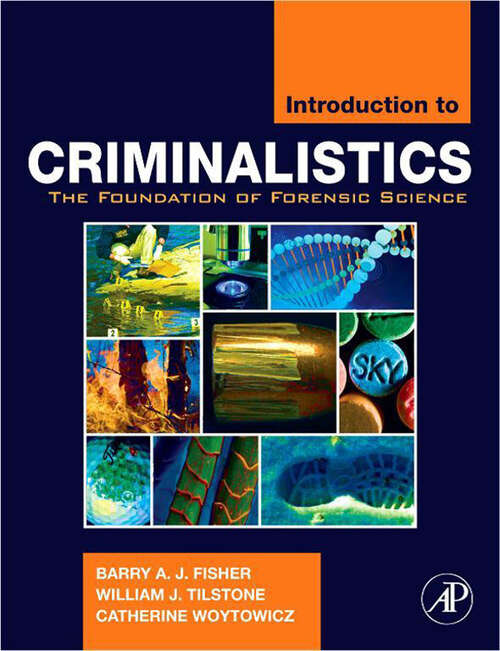 Book cover of Introduction to Criminalistics: The Foundation of Forensic Science