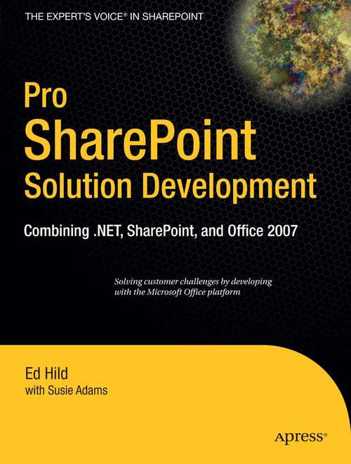 Book cover of Pro SharePoint Solution Development: Combining .NET, SharePoint and Office 2007 (1st ed.)
