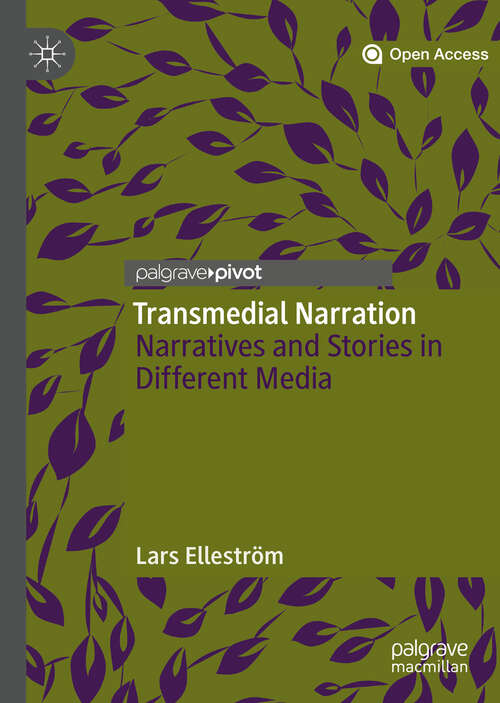 Book cover of Transmedial Narration: Narratives and Stories in Different Media (1st ed. 2019)