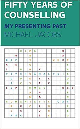 Book cover of Fifty Years of Counselling: My Presenting Past (PDF)
