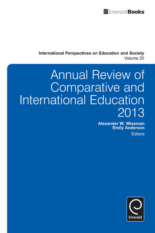 Book cover of Annual Review of Comparative and International Education 2013 (International Perspectives on Education and Society #20)