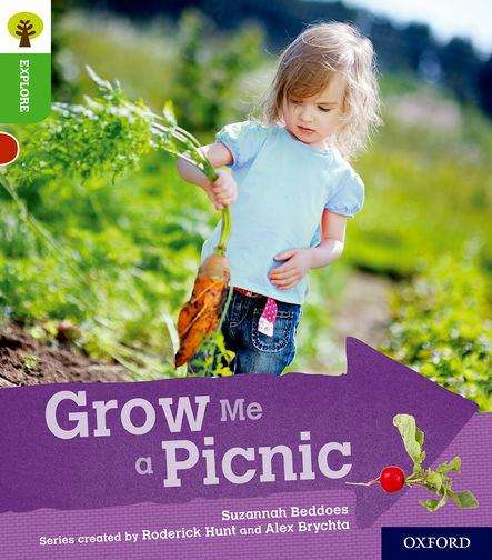 Book cover of Explore with Biff, Chip and Kipper, Level 2: Grow Me a Picnic (PDF)