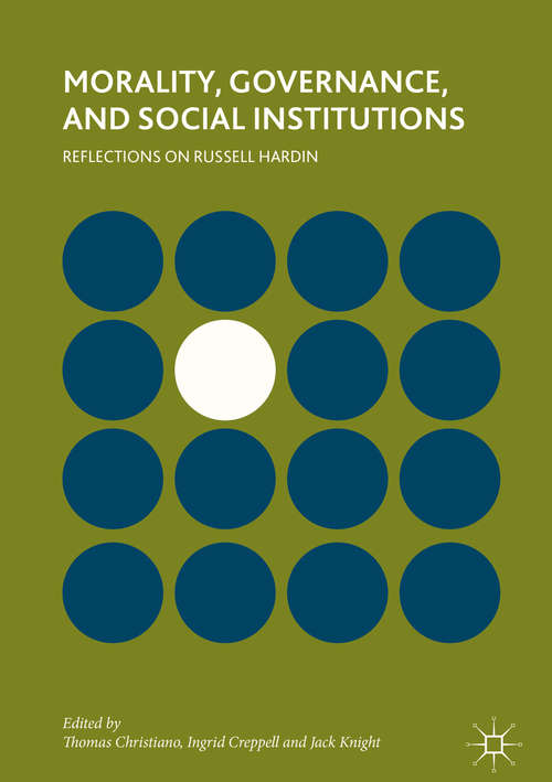 Book cover of Morality, Governance, and Social Institutions: Reflections on Russell Hardin