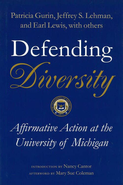 Book cover of Defending Diversity: Affirmative Action at the University of Michigan