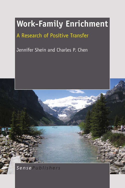 Book cover of Work-Family Enrichment: A Research Of Positive Transfer (1st Edition.)
