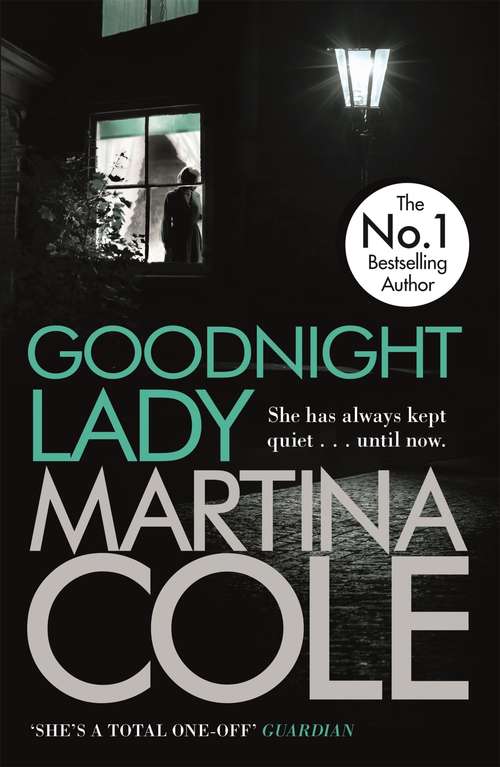 Book cover of Goodnight Lady: A compelling thriller of power and corruption