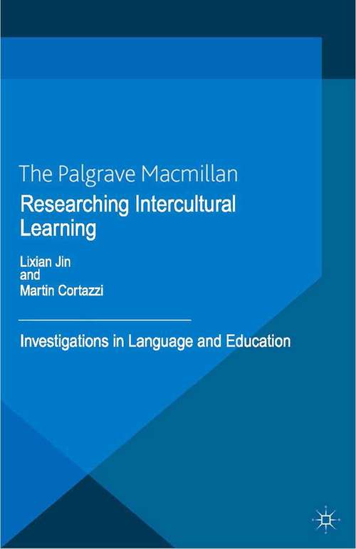 Book cover of Researching Intercultural Learning: Investigations in Language and Education (2013)