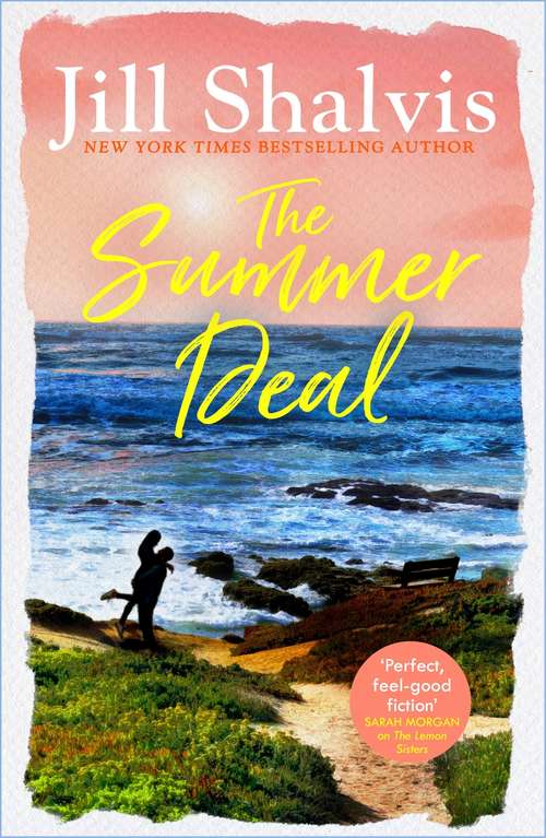 Book cover of The Summer Deal: The ultimate feel-good holiday read!