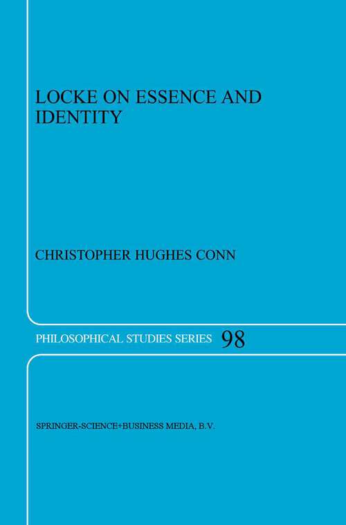 Book cover of Locke on Essence and Identity (2003) (Philosophical Studies Series #98)