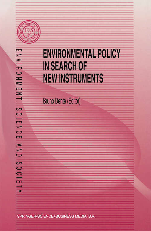 Book cover of Environmental Policy in Search of New Instruments (1995) (Environment, Science and Society #3)