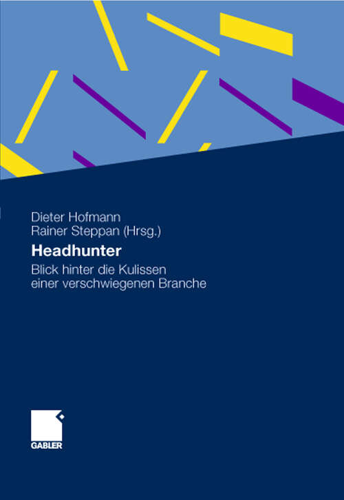 Book cover of Headhunter: Blick hinter die Kulissen einer verschwiegenen Branche (2011)