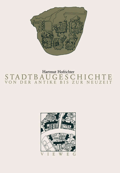 Book cover of Stadtbaugeschichte von der Antike bis zur Neuzeit (3. Aufl. 1995)