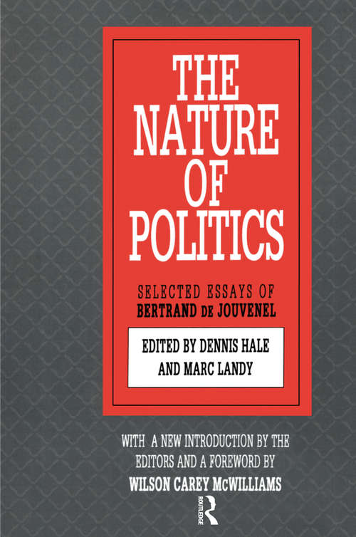 Book cover of The Nature of Politics: Bertrand De Jouvenel (2)