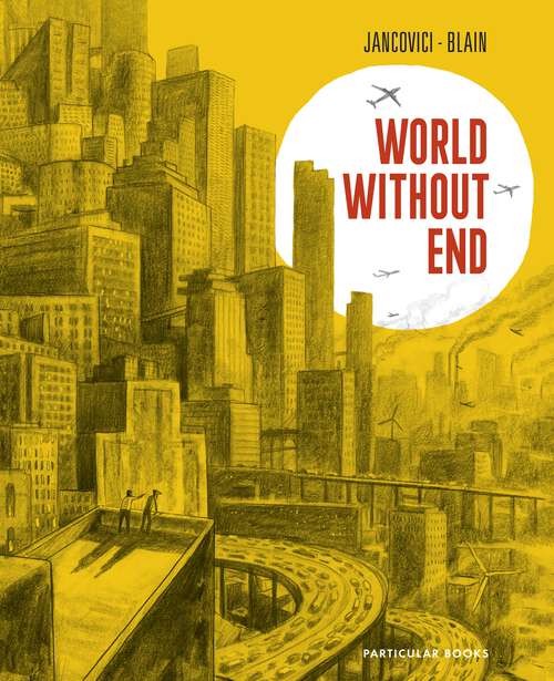 Book cover of World Without End: The #1 International Bestseller