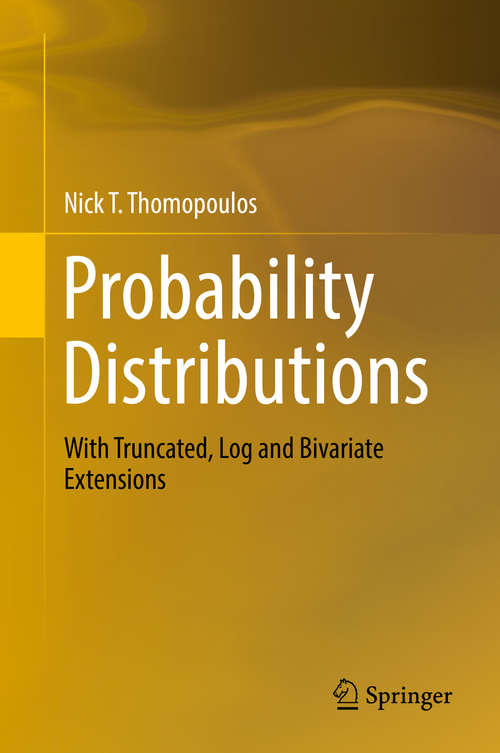 Book cover of Probability Distributions: With Truncated, Log and Bivariate Extensions