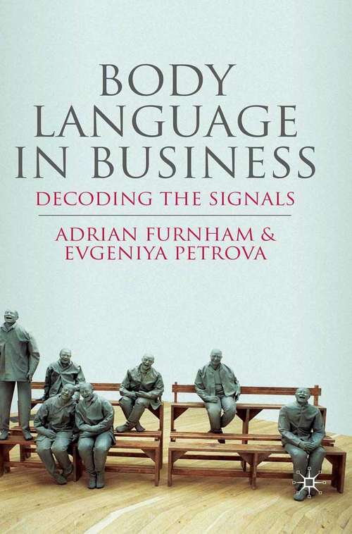 Book cover of Body Language in Business: Decoding the Signals (2010)