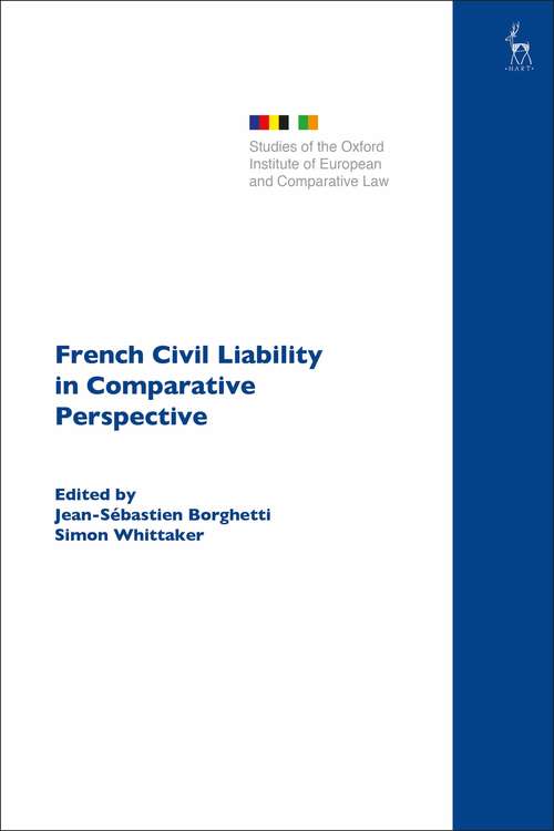 Book cover of French Civil Liability in Comparative Perspective (Studies of the Oxford Institute of European and Comparative Law)