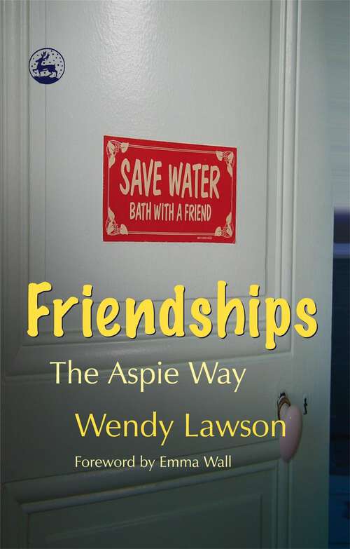 Book cover of Friendships: The Aspie Way