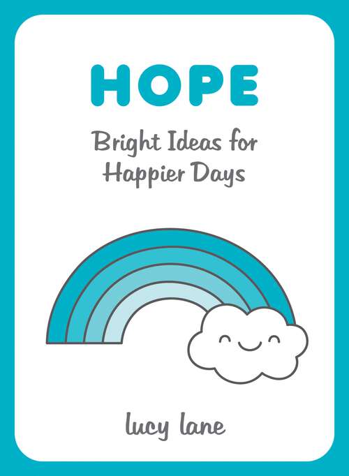 Book cover of Hope: Bright Ideas for Happier Days