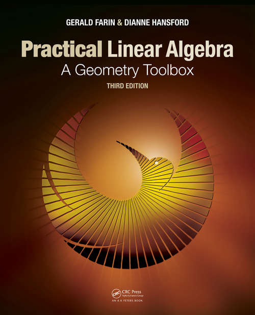 Book cover of Practical Linear Algebra: A Geometry Toolbox, Third Edition