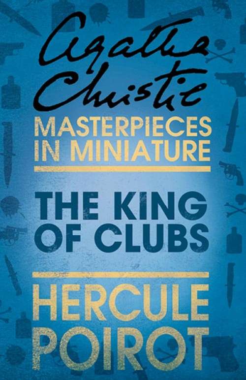 Book cover of The King of Clubs: An Agatha Christie Short Story (ePub edition)