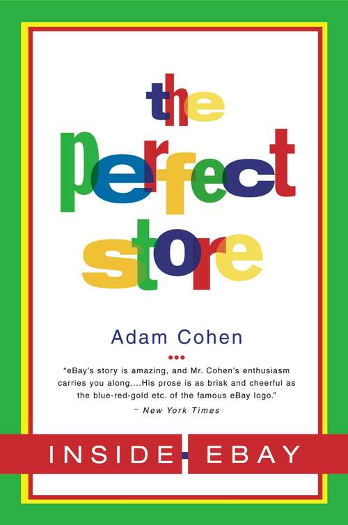 Book cover of Perfect Store, The: Inside eBay