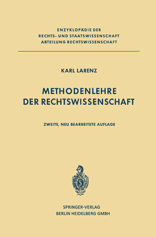 Book cover of Methodenlehre der Rechtswissenschaft (2. Aufl. 1969) (Enzyklopädie der Rechts- und Staatswissenschaft)