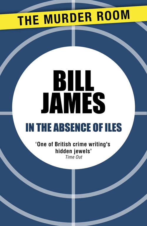 Book cover of In the Absence of Iles (Harpur and Iles #25)