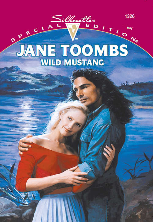 Book cover of Wild Mustang (ePub First edition) (Mills And Boon Cherish Ser.)
