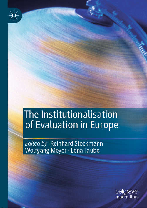 Book cover of The Institutionalisation of Evaluation in Europe (1st ed. 2020)