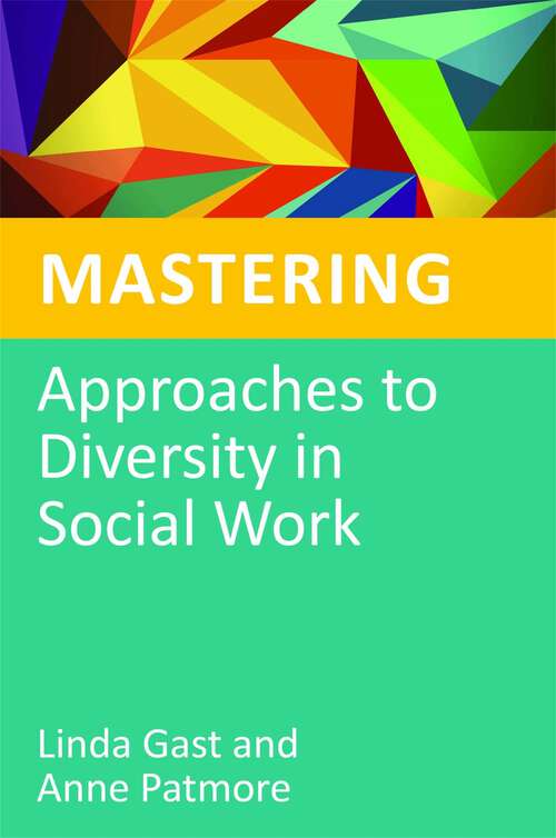 Book cover of Mastering Approaches to Diversity in Social Work (Mastering Social Work Skills)