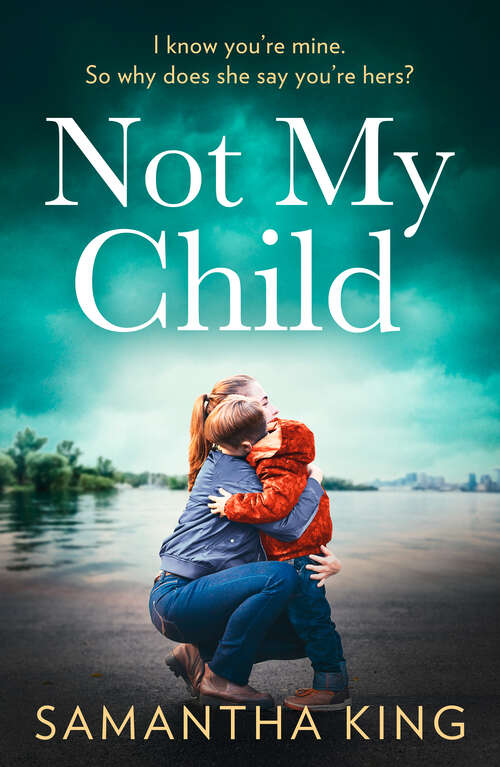 Book cover of Not My Child (ePub edition)