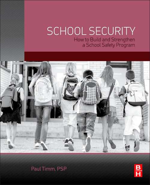 Book cover of School Security: How to Build and Strengthen a School Safety Program (2)