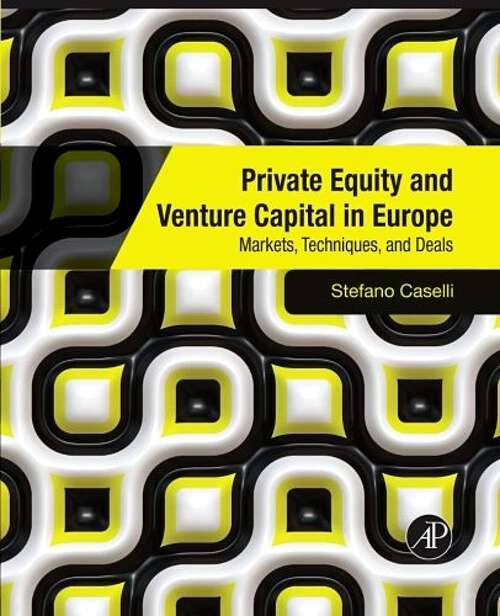 Book cover of Private Equity and Venture Capital in Europe: Markets, Techniques, and Deals