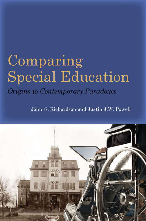 Book cover of Comparing Special Education: Origins to Contemporary Paradoxes