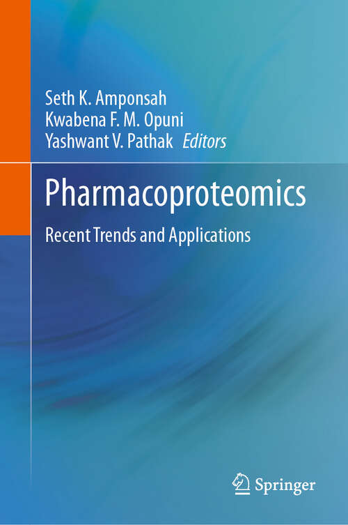 Book cover of Pharmacoproteomics: Recent Trends and Applications (2024)