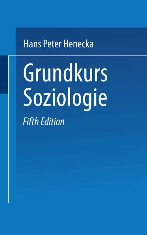 Book cover of Grundkurs Soziologie (5. Aufl. 1994) (Uni-Taschenbücher #1323)