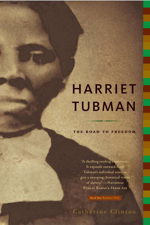 Book cover of Harriet Tubman: The Road to Freedom