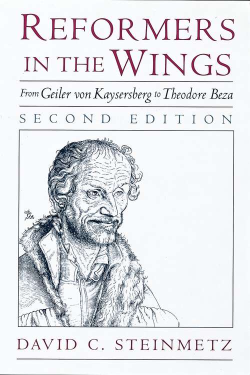 Book cover of Reformers in the Wings: From Geiler von Kaysersberg to Theodore Beza (2)