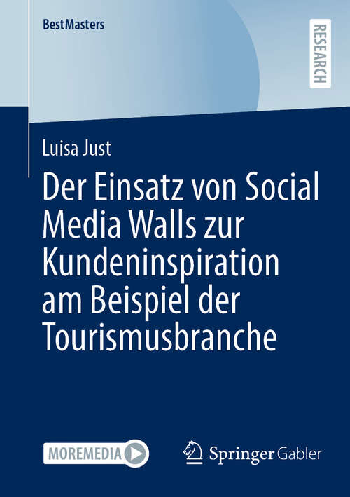 Book cover of Der Einsatz von Social Media Walls zur Kundeninspiration am Beispiel der Tourismusbranche (2024) (BestMasters)