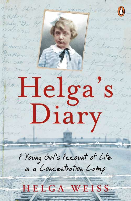 Book cover of Helga's Diary: A Young Girl's Account of Life in a Concentration Camp