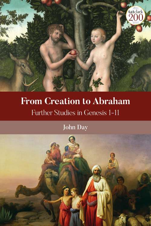 Book cover of From Creation to Abraham: Further Studies in Genesis 1-11 (The Library of Hebrew Bible/Old Testament Studies)