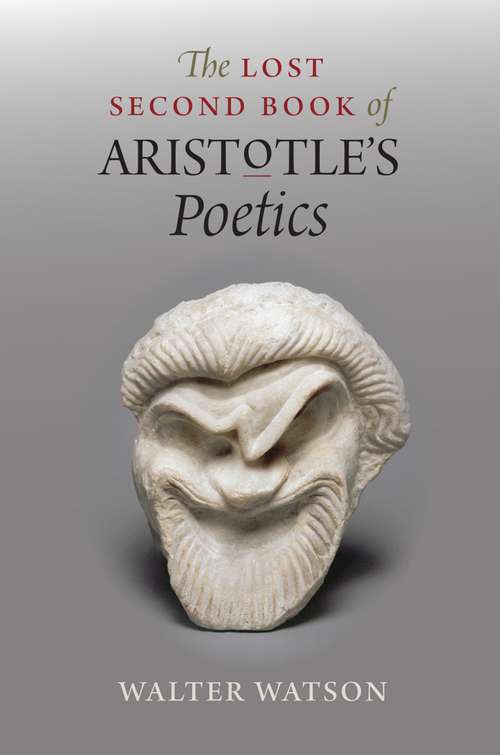 Book cover of The Lost Second Book of Aristotle's "Poetics"