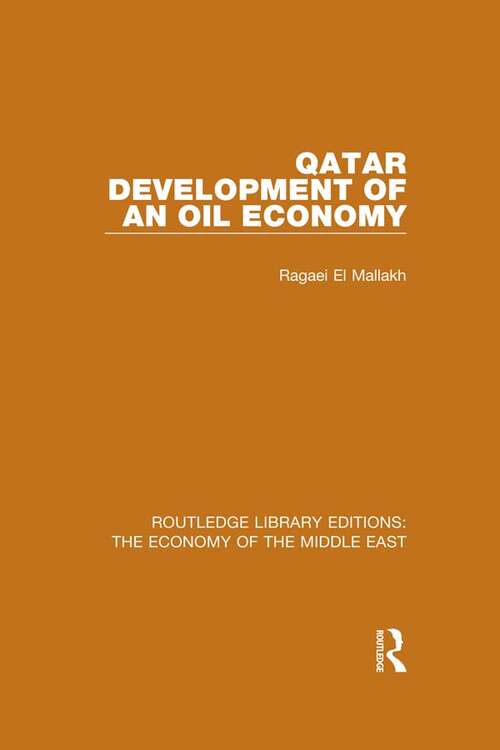 Book cover of Qatar: Development of an Oil Economy (Routledge Library Editions: The Economy of the Middle East)