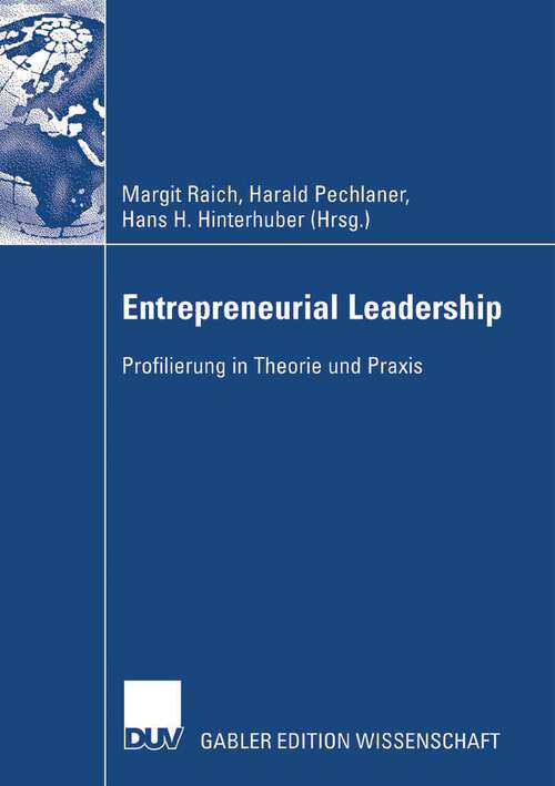 Book cover of Entrepreneurial Leadership: Profilierung in Theorie und Praxis (2008)