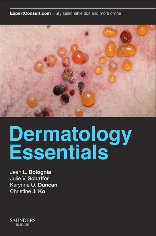 Book cover of Dermatology Essentials E- Book: Expert Consult - Print And Online