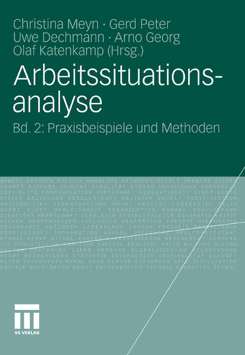 Book cover of Arbeitssituationsanalyse: Bd. 2: Praxisbeispiele und Methoden (2011)