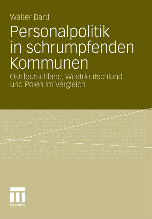 Book cover of Personalpolitik in schrumpfenden Kommunen: Ostdeutschland, Westdeutschland und Polen im Vergleich (2011)