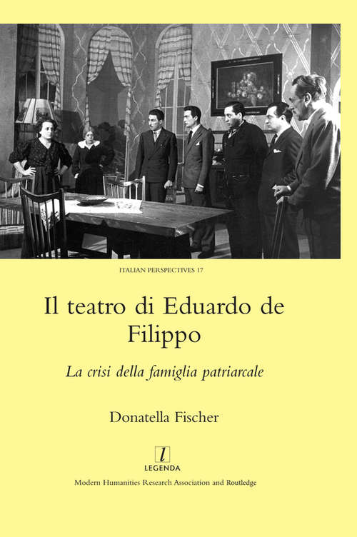 Book cover of Il Teatro di Eduardo de Filippo: La Crisi della Famiglia Patriarcale